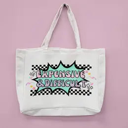 EXPENSIVE AND DIFFICULT OVERSIZED TOTE BAG