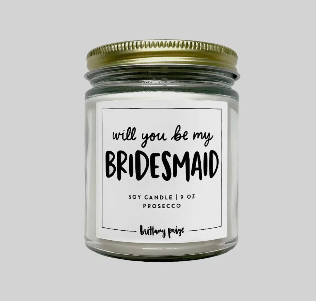 WILL YOU GE MY BRIDESMAID CANDLE?